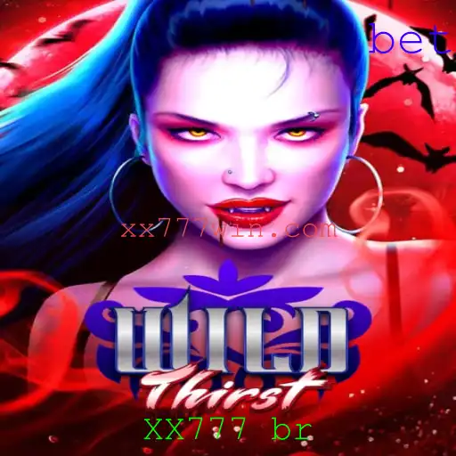 WildThirst: Descubra as Aventuras de XX777 br
